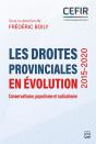 Les Droites Provinciales En Évolution (2015-2020) : Conservatisme, Populisme Et Radicalisme - Preview