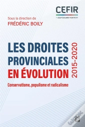 Les Droites Provinciales En Évolution (2015-2020) : Conservatisme, Populisme Et Radicalisme