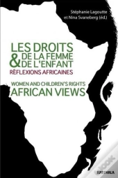 Les Droits De La Femme Et De L'Enfant, Reflexions Africaines