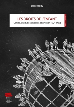 Capa do artigo Les Droits De L'Enfant : Genèse, Institutionnalisation Et Diffusion (1924-1989)