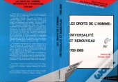 Les Droits De L'Homme : Universalité Et Renouveau (1789-1989)