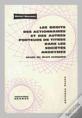 Les Droits Des Actionnaires Et Autres Porteurs De Titres Dans Les Sociétés Anonymes