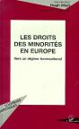 Les Droits Des Minorites En Europe ; Vers Un Regime Transnational - Preview
