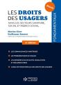 Les Droits Des Usagers Dans Les Secteurs Sanitaires, Social Et Médico-Social - Preview