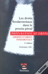 Les Droits Fondamentaux Dans Le Proces Penal ; 2e Edition