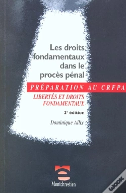 Capa do artigo Les Droits Fondamentaux Dans Le Proces Penal ; 2e Edition