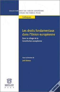 Capa do artigo Les Droits Fondamentaux Dans L'Union Européenne ; Dans Le Sillage De La Constitution Européenne