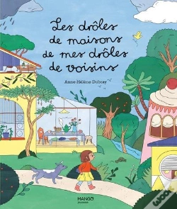 Capa do artigo Les Drôles De Maisons De Mes Drôles De Voisins