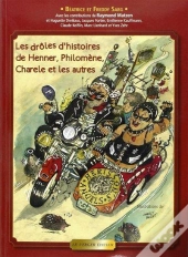 Les Drôles D'Histoires De Henner, Philomène, Charèle Et Les Autres
