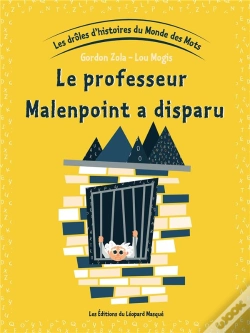 Capa do artigo Les Droles D'Histoires Du Monde Des Mots - Vol. 5 Le Professeur Malenpoint A Disparu