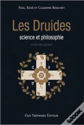 Les Druides ; Science Et Philosophie