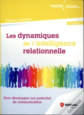 Les Dynamiques De L Intelligence Relationnelle