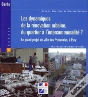 Capa do artigo Les Dynamiques De La Renovation Urbaine, Du Quartier A L
