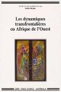 Les Dynamiques Transfrontalières En Afrique De L'Ouest - Preview