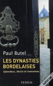 Capa do artigo Les Dynasties Bordelaises ; Splendeur, Déclin Et Renouveau