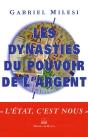 Les Dynasties Du Pouvoir Et De L'Argent - Preview