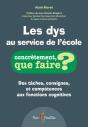 Les Dys Au Service De L'École : Des Tâches, Consignes, Et Compétences Aux Fonctions Cognitives - Preview