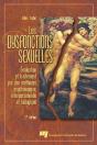 Les Dysfonctions Sexuelles. Evaluation Et Traitement Par Des Methodes Psychologique, Interpersonnell - Preview