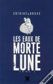 Capa do artigo Les Eaux De Mortelune Tome 1