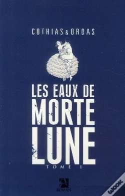 Capa do artigo Les Eaux De Mortelune Tome 1