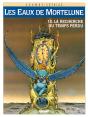 Les Eaux De Mortelune Tome 10 ; La Recherche Du Temps Perdu - Preview