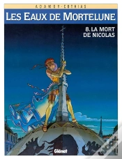 Capa do artigo Les Eaux De Mortelune Tome 8 ; La Mort De Nicolas