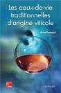 Les Eaux De Vie Traditionnelles D'Origine Viticole - Preview