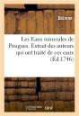 Les Eaux Minerales De Pougues. Extrait Des Auteurs Qui Ont Traite De Ces Eaux - Preview