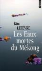 Les Eaux Mortes Du Mékong - Preview