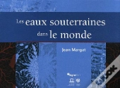 Les Eaux Souterraines Dans Le Monde