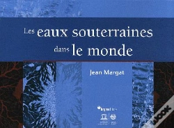 Capa do artigo Les Eaux Souterraines Dans Le Monde