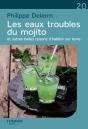 Les Eaux Troubles Du Mojito - Preview