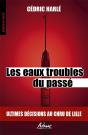 Les Eaux Troubles Du Passé : Ultimes Décisions Au Chru De Lille - Preview