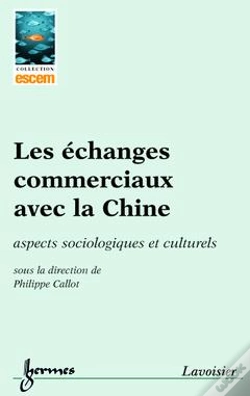 Capa do artigo Les Echanges Commerciaux Avec La Chine