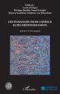 Les Échanges Dans L'Espace Euro-Méditerranéen ; Formes Et Dynamiques - Preview
