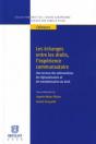 Les Échanges Entre Les Droits, L'Expérience Communautaire ; Une Lecture Des Phénomènes De Régionalisation Et De Mondialisation Du Droit - Preview