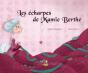 Les Echarpes De Mamie Berthe - Preview