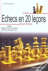 Les Echecs En 20 Lecons Pour Tous