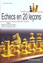 Les Echecs En 20 Lecons Pour Tous - Preview
