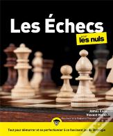 Les Échecs Pour Les Nuls (2e Édition)