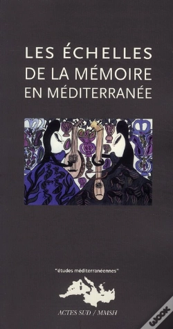 Capa do artigo Les Échelles De La Mémoire En Méditerranée