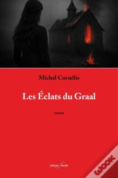 Les Éclats Du Graal