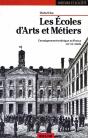 Les Écoles D'Arts Et Métiers : L'Enseignement Technique En France : Xixe-Xxe Siècle - Preview