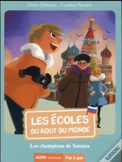 Capa do artigo Les Ecoles Du Bout Du Monde - Les Champions De Samara (Coll. Pas A Pas)