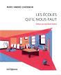 Les Écoles Qu'Il Nous Faut - Preview