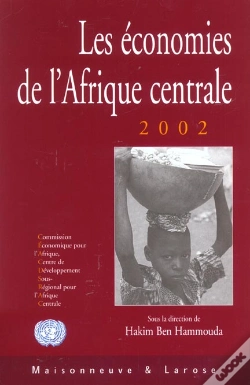 Capa do artigo Les Economies De L'Afrique Centrale ; Edition 2002