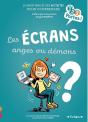 Les Écrans, Anges Ou Démons ? - Preview