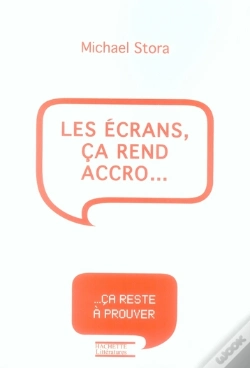 Capa do artigo Les Écrans, Ça Rend Accro...