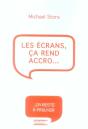 Les Écrans, Ça Rend Accro... - Preview