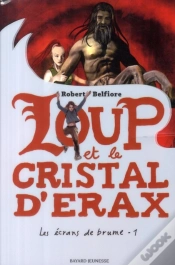 Capa do artigo Les Écrans De Brume T.1 ; Le Loup Et Le Cristal D